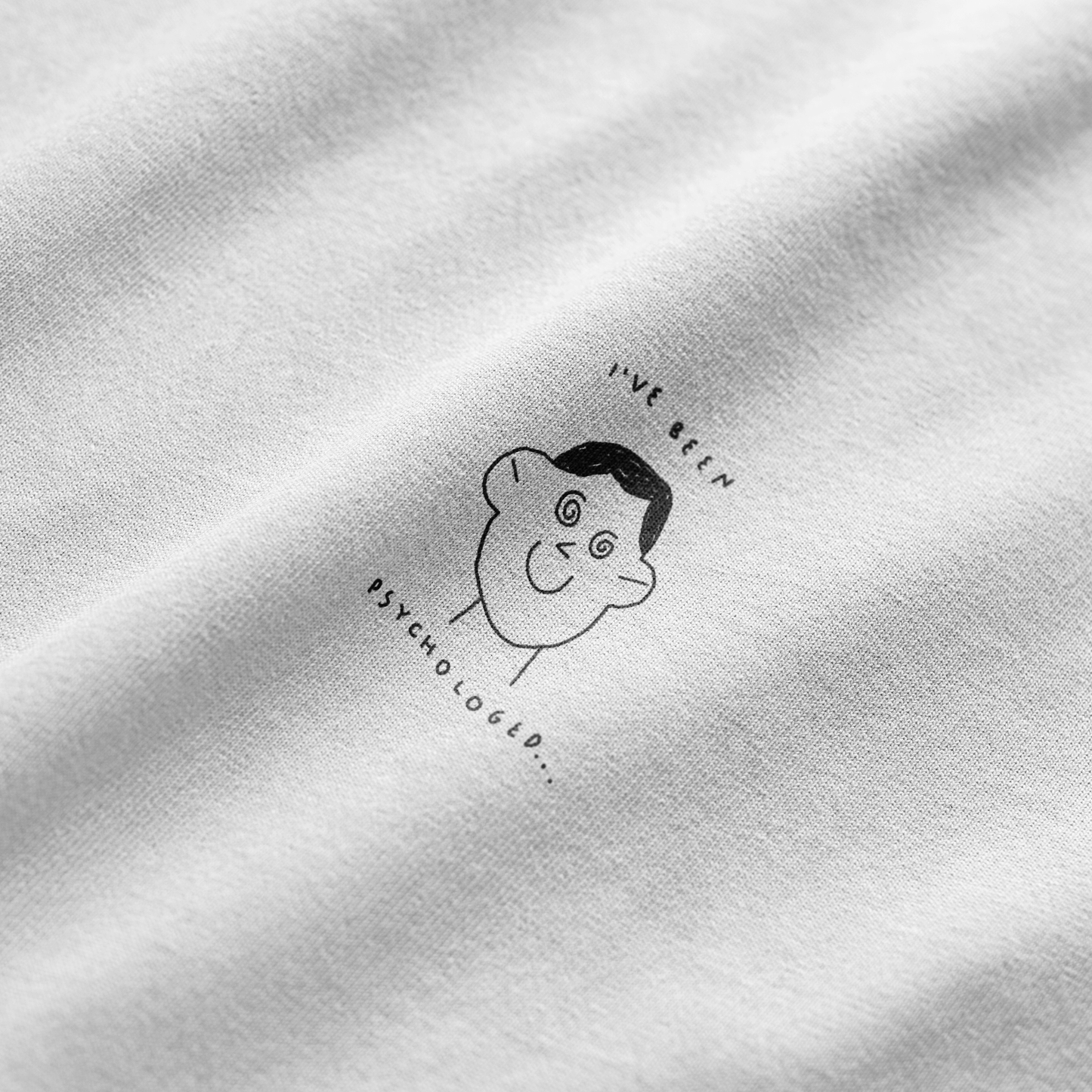 "I've been psychologed" T-Shirt